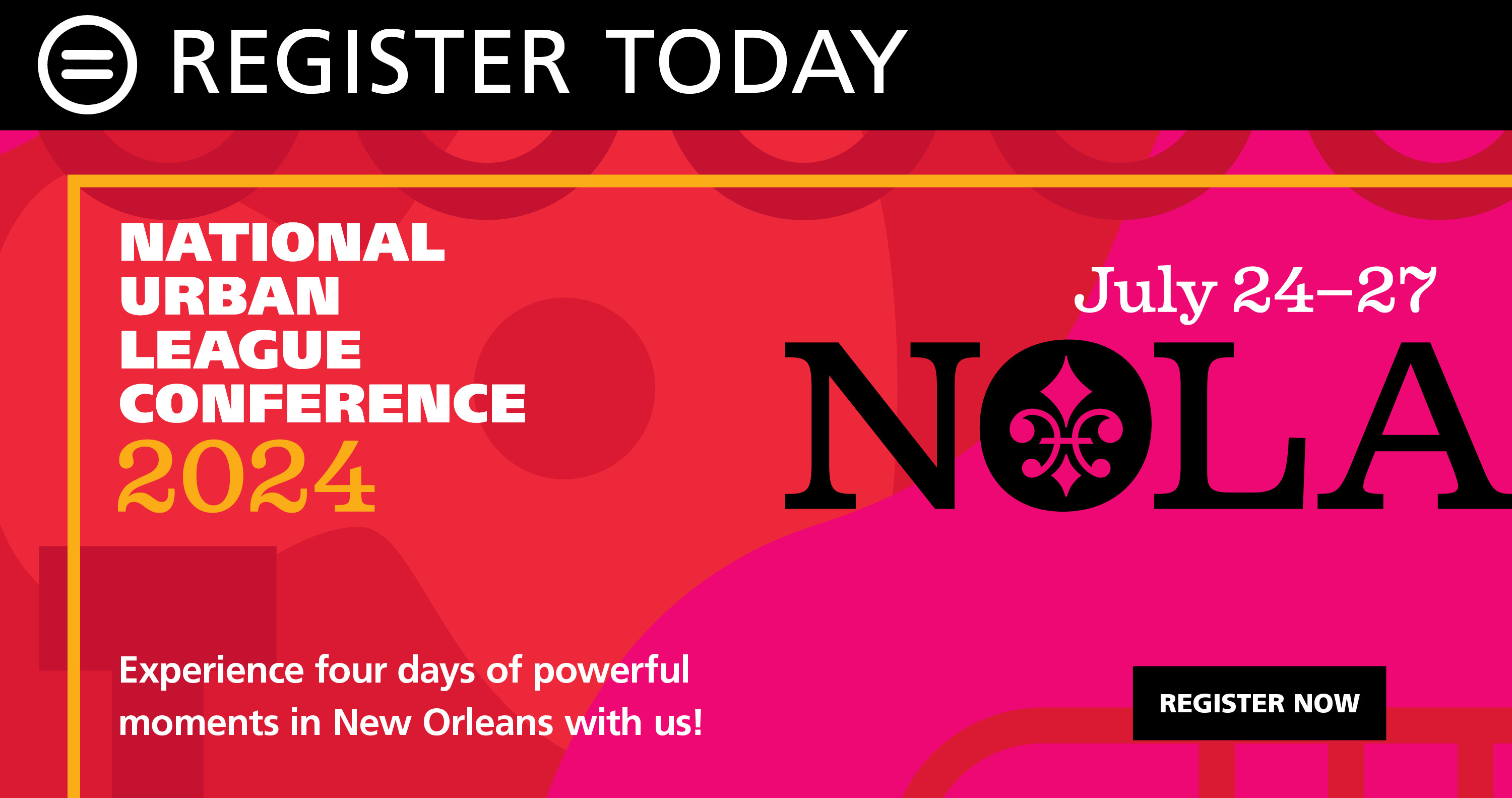 National Urban League Conference 2024 Register Now and Save