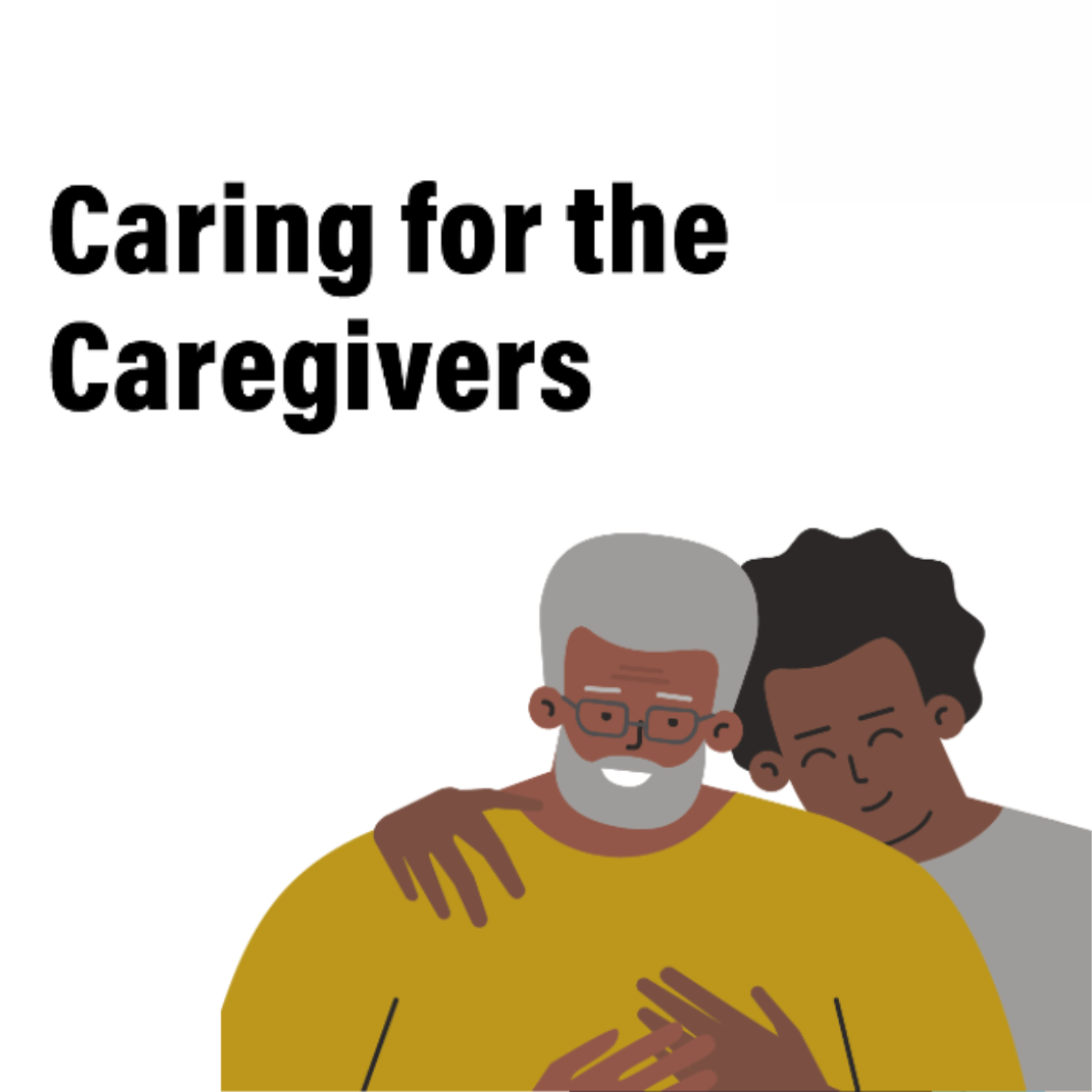  Caring for the Caregivers