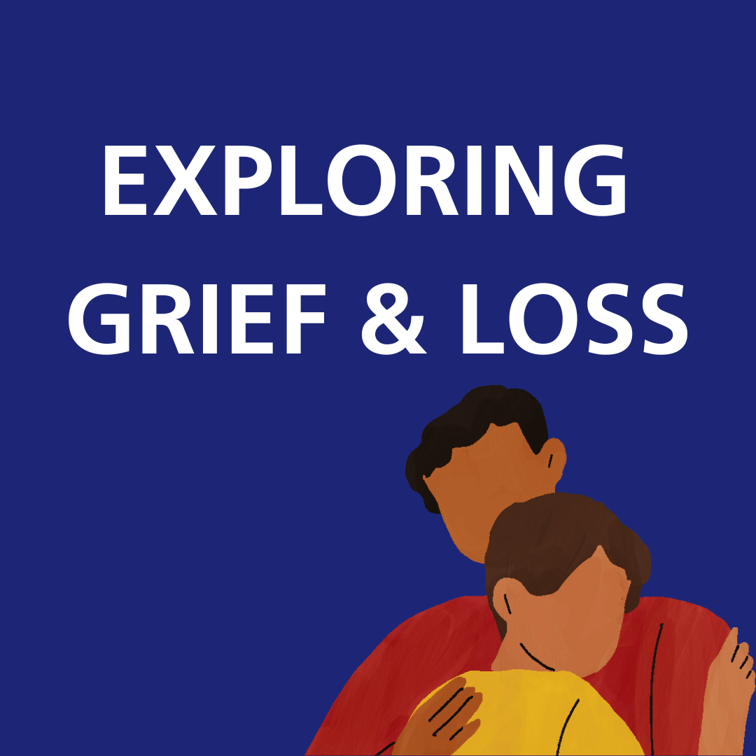 Grief and Loss