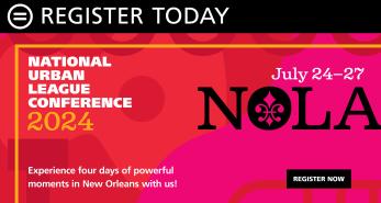 Home National Urban League   NUL Conf2024 Carousel RegToday 