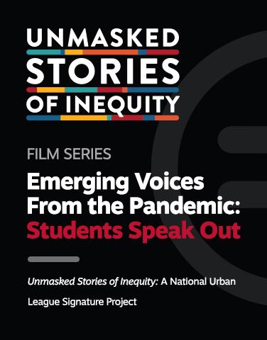 Emerging Voices From the Pandemic: Students Speak Out